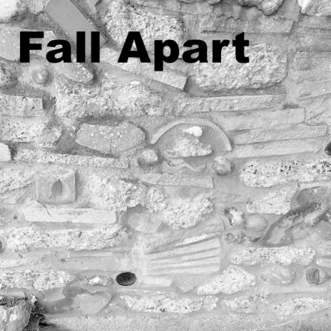 Fall Apart ft. Aeron Z Jones | Boomplay Music