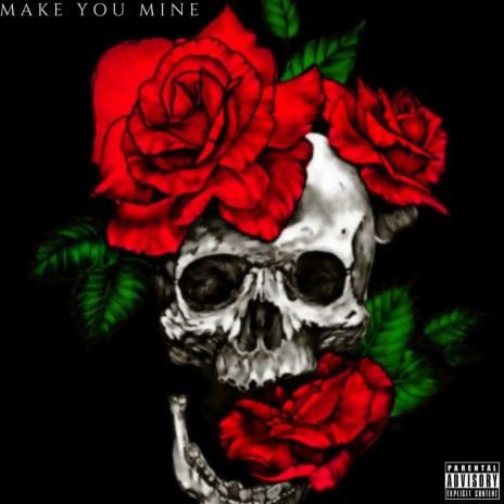 Make You Mine | Boomplay Music