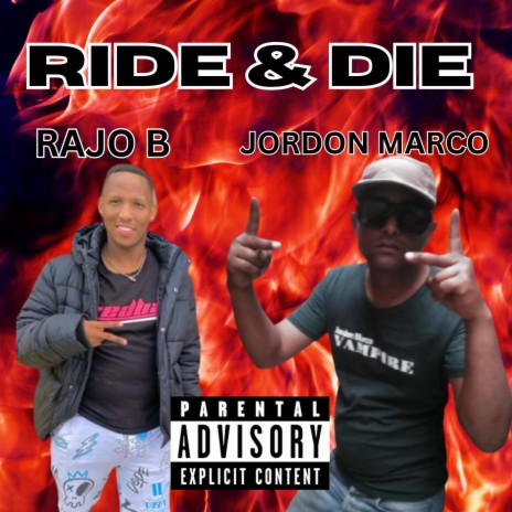 Ride & Die ft. Rajo B