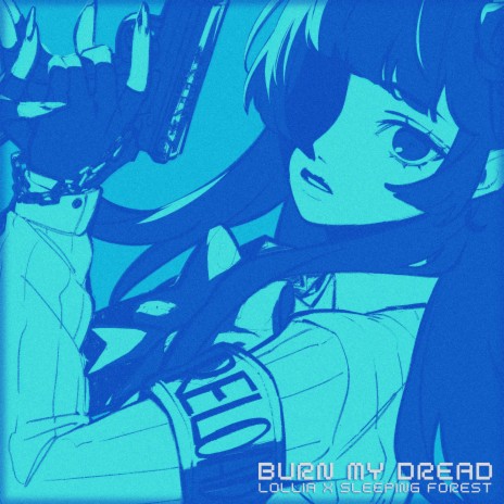 Burn My Dread ft. Sleeping Forest | Boomplay Music