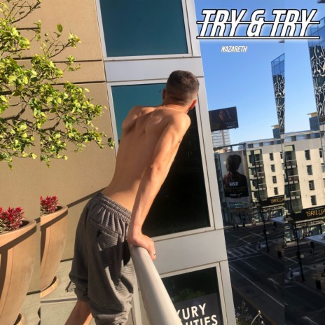 Try & Try | Boomplay Music