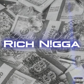 Rich Nigga lyrics | Boomplay Music