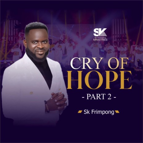 CRY OF HOPE PART 2 | Boomplay Music