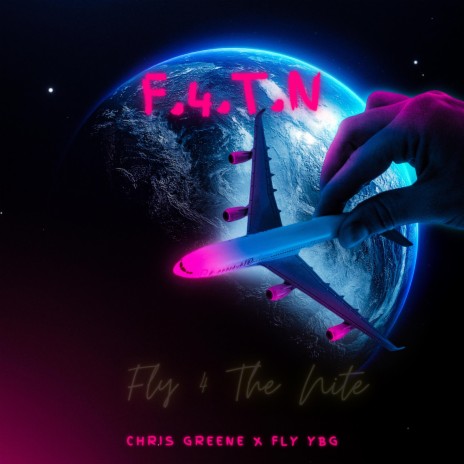 F.4.T.N ft. Fly YBG