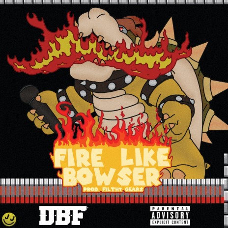 Fire Like Bowser | Boomplay Music