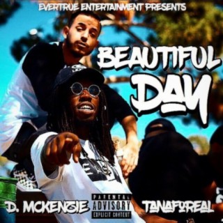 Beautiful Day ft. TanaForeal lyrics | Boomplay Music