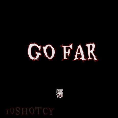 Go Far | Boomplay Music
