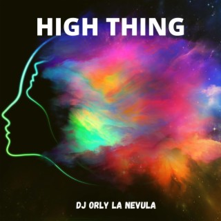 HIGH THING