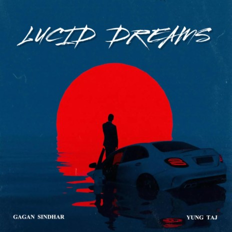 Lucid Dreams ft. yung taj | Boomplay Music