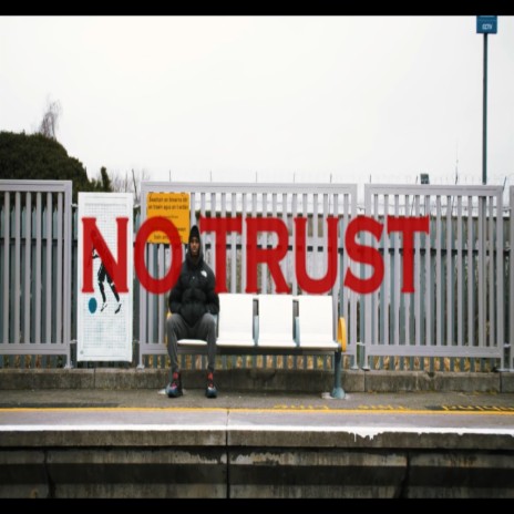 No Trust 🅴 | Boomplay Music
