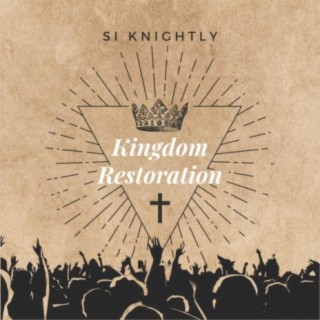 Kingdom Restoration (feat. Shan)