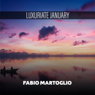 Luxuriate January