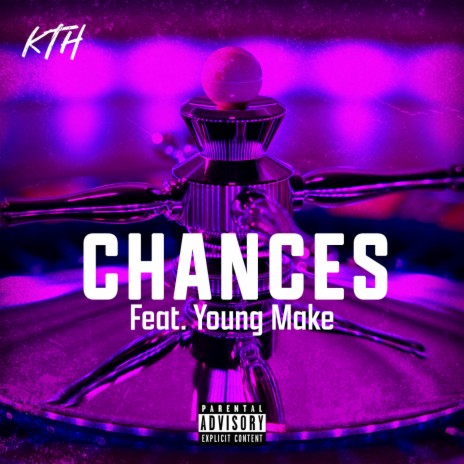 Chances ft. Young Make | Boomplay Music