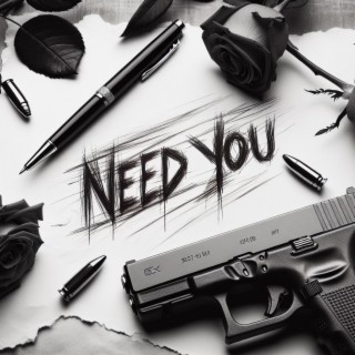 Need You