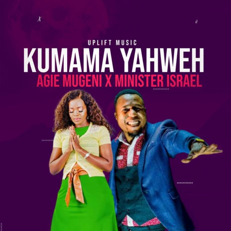 Kumama Yahweh ft. Israel | Boomplay Music