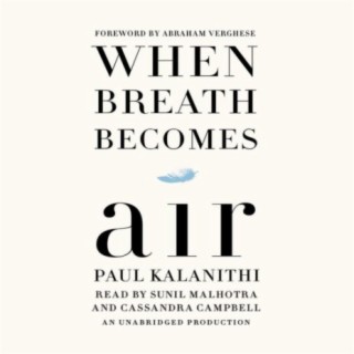 When Breath Becomes Air: Paul Kalanithi (Free Complete Audiobook)