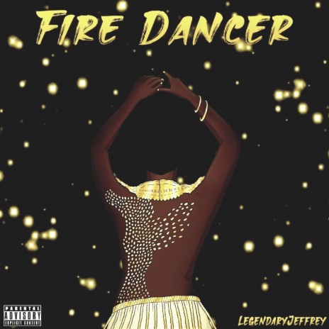 Fire Dancer | Boomplay Music