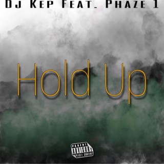 Hold up (Radio Edit)