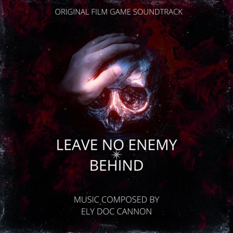 LEAVE NO ENEMY BEHIND | Boomplay Music