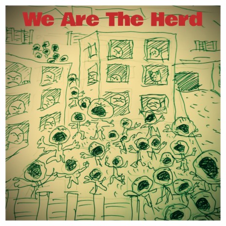 We Are the Herd | Boomplay Music