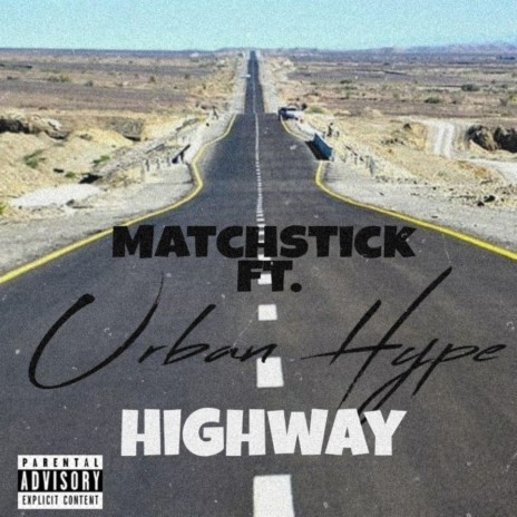 Highway ft. Urban Hype | Boomplay Music