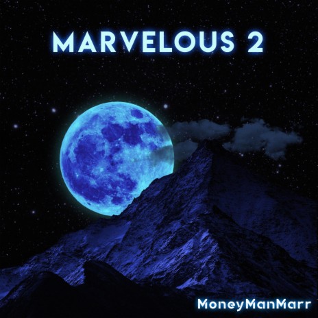 2 Marvelous (Intro)