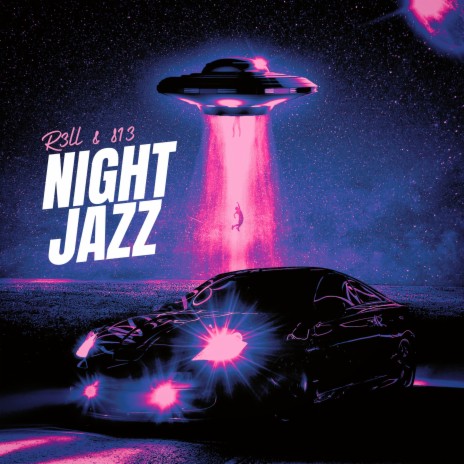 Night Jazz ft. 813 | Boomplay Music