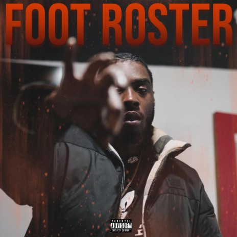 FOOT ROSTER ft. SieteGang Yabbie | Boomplay Music