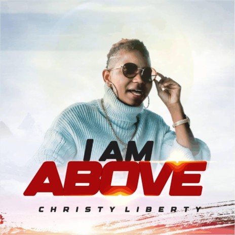 I AM ABOVE | Boomplay Music