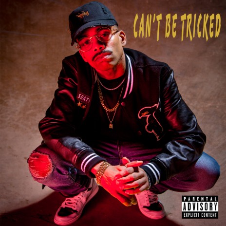 Can't Be Tricked | Boomplay Music