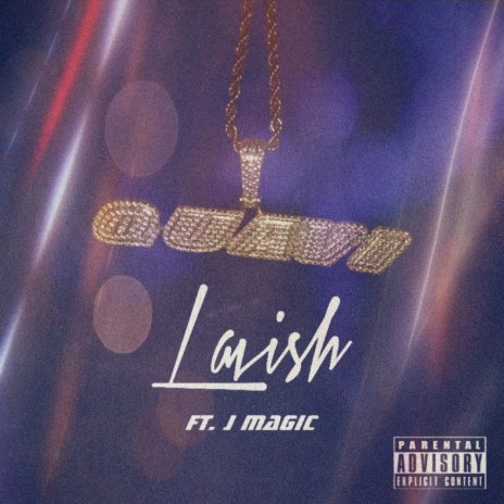 Lavish (feat. LF3 J Magic)