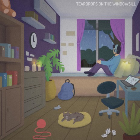 Teardrops on the Windowsill | Boomplay Music