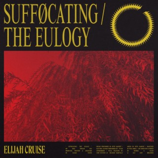 Sufføcating / The Eulogy