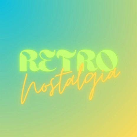 Retro Nostalgia | Boomplay Music