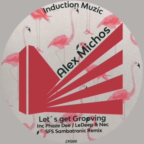 Let's Get Grooving (LeDeep & Nec SFS Remix)