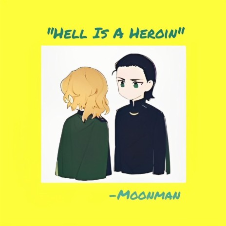 Hell Is A Heroin | Boomplay Music