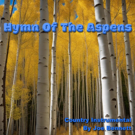 Hymn Of The Aspens