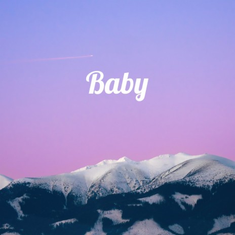 Baby | Boomplay Music