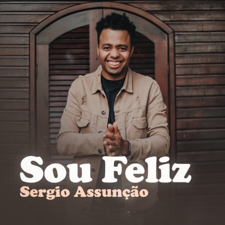 Sou Feliz (Mattos Nascimento) | Boomplay Music