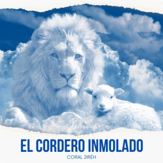 El Cordero Inmolado lyrics | Boomplay Music
