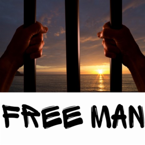 Free Man | Boomplay Music
