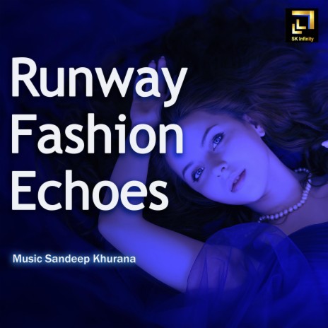 Runway Fashion Echoes | Boomplay Music