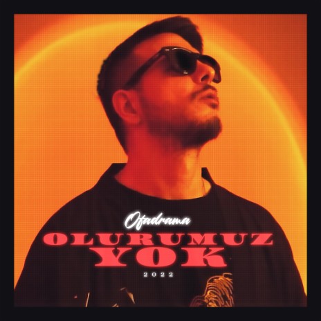 Olurumuz Yok | Boomplay Music