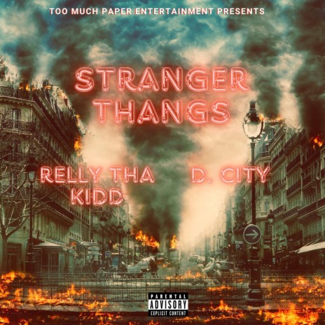 Stranger Thangs ft. D. City | Boomplay Music