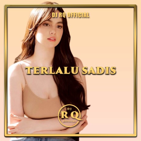 Terlalu Sadis | Boomplay Music