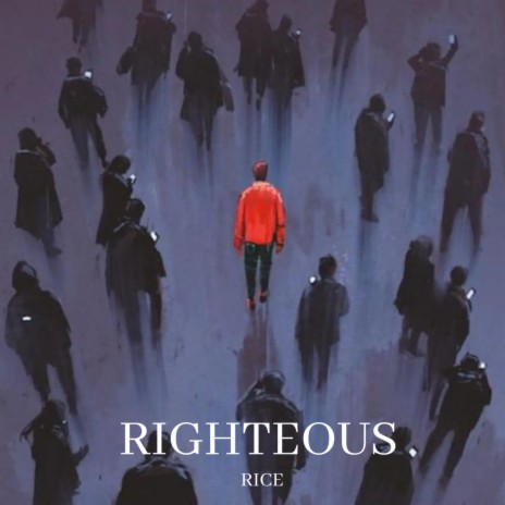 Righteous | Boomplay Music