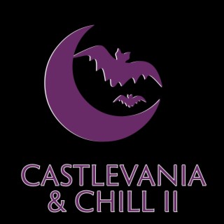 Castlevania & Chill II