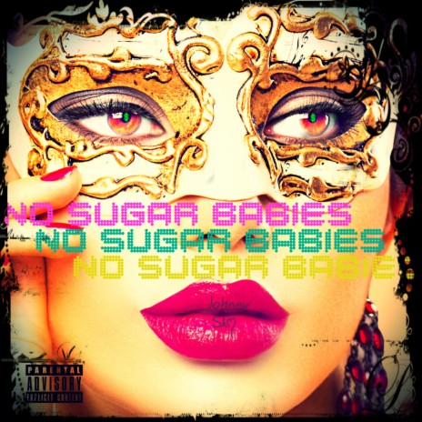 No Sugar Babies | Boomplay Music