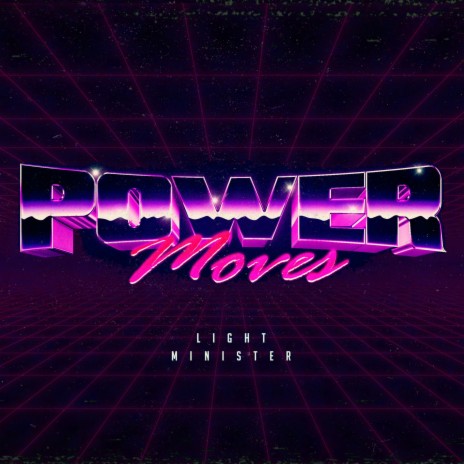 Power Moves | Boomplay Music