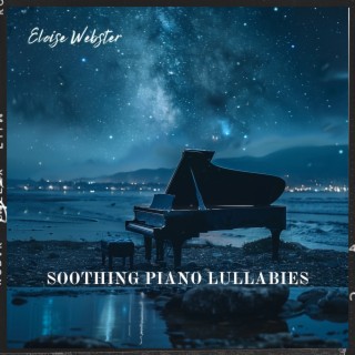 Soothing Piano Lullabies: Gentle Melodies for Peaceful Sleep